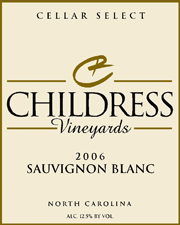 Childress Vineyards 2006 Sauvignon Blanc Cellar Select